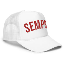 Load image into Gallery viewer, (SEMPRE) Foam trucker hat