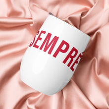 Load image into Gallery viewer, SEMPRÉ: Wine tumbler