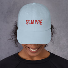 Load image into Gallery viewer, SEMPRÉ:  Dada hat
